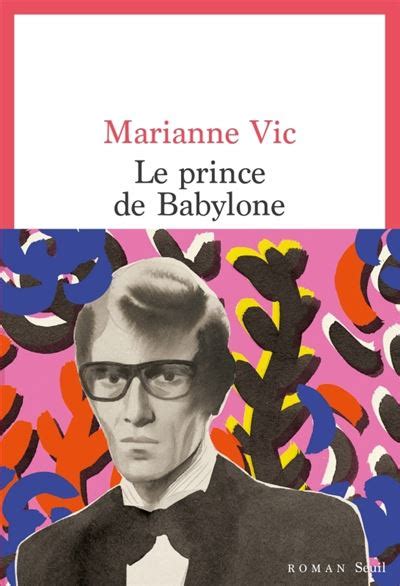 Marianne Vic (auteur de Le prince de Babylone).